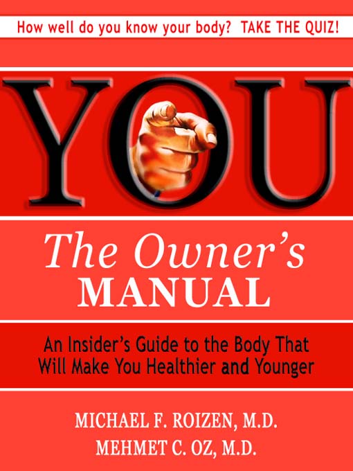 Title details for You: The Owner's Manual by Mehmet Oz, M.D. - Available